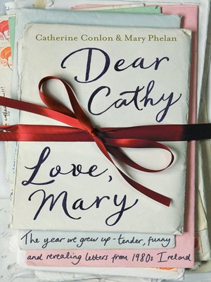 cover image of Dear Cathy ... Love, Mary